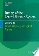 Tumors of the Central Nervous System  Volume 10 Book