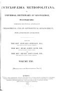 Encyclop  dia metropolitana  or  Universal dictionary of knowledge  ed  by E  Smedley  Hugh J  Rose and Henry J  Rose   With  Plates