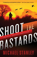 Shoot the Bastards Book