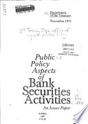 Public Policy Aspects of Bank Securities Activities Book