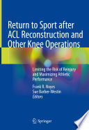 Return to Sport after ACL Reconstruction and Other Knee Operations Book