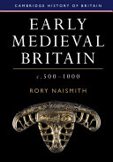 Early Medieval Britain  c  500   1000