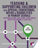 Teaching And Supporting Children With Special Educational Needs And Disabilities In Primary Schools