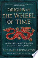 Origins of The Wheel of Time Book