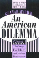 An American Dilemma  Volume 1