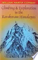 Climbing and Exploration in the Karakoram Himalayas
