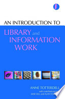 An Introduction To Library And Information Work