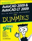 AutoCAD 2009 and AutoCAD LT 2009 All in One Desk Reference For Dummies Book