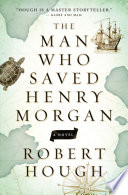 The Man Who Saved Henry Morgan Book