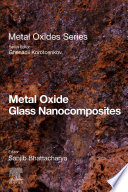 Metal Oxide Glass Nanocomposites Book