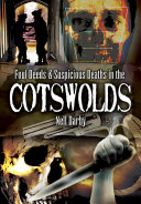 Foul Deeds   Suspicious Deaths in the Cotswolds