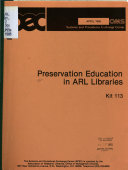 Preservation Education in ARL Libraries