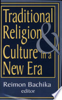 Traditional Religion and Culture in a New Era Book