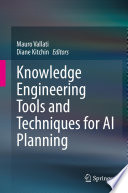 Knowledge Engineering Tools and Techniques for AI Planning Book PDF