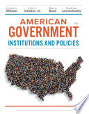 American Government  Institutions and Policies