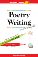 Poetry Writing Made Simple 1 Teacher's Toolbox Series