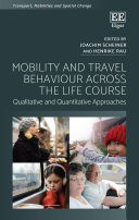 Mobility and Travel Behaviour Across the Life Course