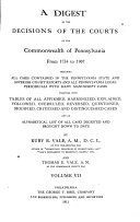 A Digest of the Decisions of the Courts of the Commonwealth of Pennsylvania from 1754 to 1907