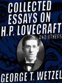 Collected Essays on H.P. Lovecraft and Others