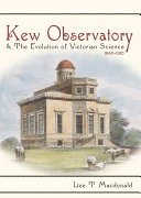 Kew Observatory and the Evolution of Victorian Science 1840 1910 Pdf/ePub eBook
