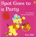 Spot Goes to a Party Book