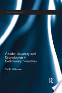 Gender  Sexuality and Reproduction in Evolutionary Narratives