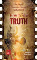 Read Pdf How to Film Truth