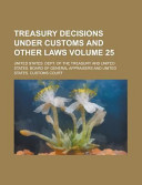 Treasury Decisions Under Customs and Other Laws