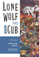 Lone Wolf and Cub Volume 10  Hostage Child