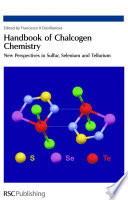 Handbook of Chalcogen Chemistry