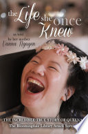 The Life She Once Knew  The Incredible True Story of Queena  The Bloomingdale Library Attack Survivor