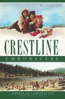 Crestline Chronicles