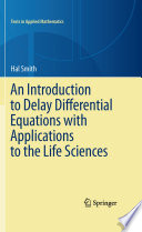 An Introduction to Delay Differential Equations with Applications to the Life Sciences Book