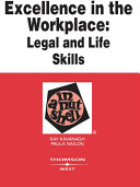 Excellence in the Workplace: Legal and Life Skills in a ...
