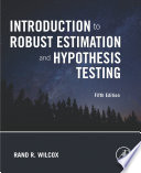 Introduction to Robust Estimation and Hypothesis Testing Book
