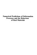 Numerical Predictions of Deformation Processes and the Behaviour of Real Materials