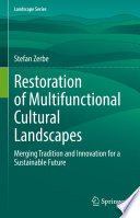 Restoration of Multifunctional Cultural Landscapes Book