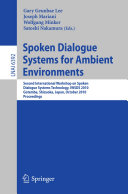Spoken Dialogue Systems for Ambient Environments