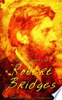 Poetical Works of Robert Bridges Vol.1 (of 2)