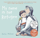 My Name is Not Refugee Book