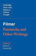 Filmer: 'Patriarcha' and Other Writings