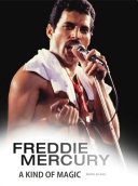 Freddie Mercury: A Kind of Magic Pdf/ePub eBook