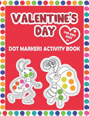 Valentine s Day Dot Markers Activity Book for Kids Ages 2  Book PDF