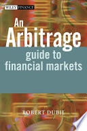 An Arbitrage Guide to Financial Markets Book