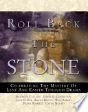 Roll Back the Stone