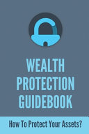 Wealth Protection Guidebook