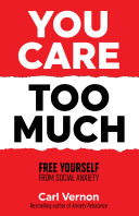 You Care Too Much