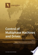 Control of Multiphase Machines and Drives Book