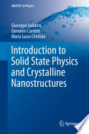 Introduction to Solid State Physics and Crystalline Nanostructures Book