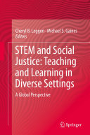 STEM and Social Justice: Teaching and Learning in Diverse Settings
